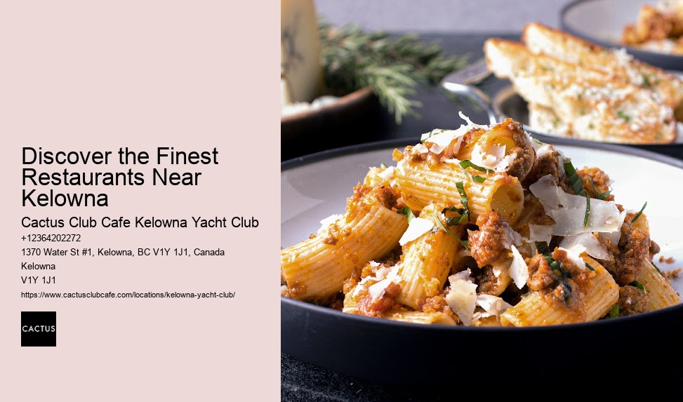 Find Your Favorite Restaurant in Kelowna