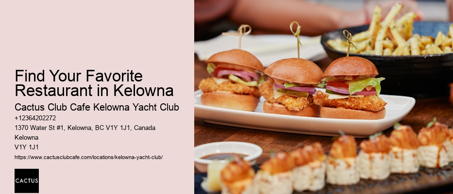 Kelowna Restaurants with Artisanal Cuisine