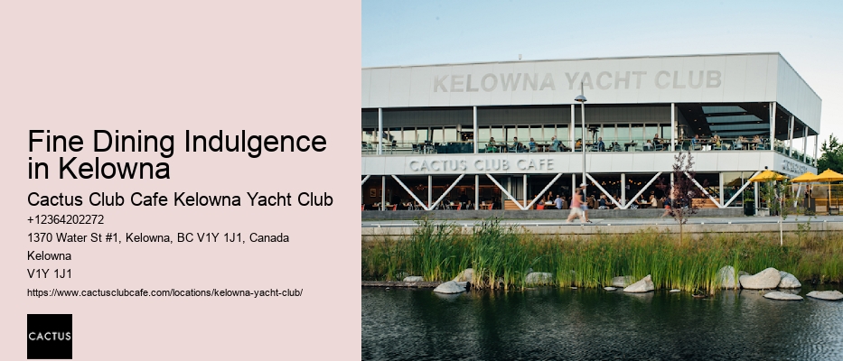 Reserve a Table at a Fine Restaurant in Kelowna