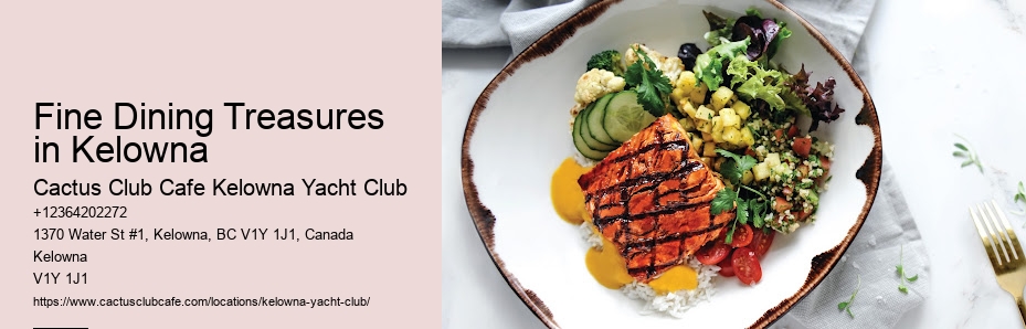 Where to Find Fine Dining in Kelowna