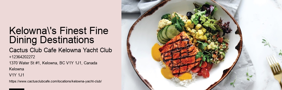 Kelowna dining with international flavors