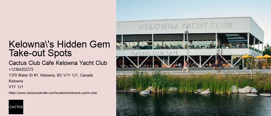 Explore Kelowna's Culinary Scene