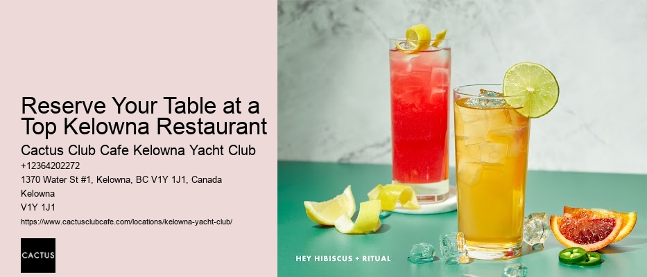 Unforgettable dining in Kelowna