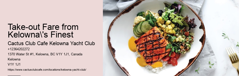 Delight Your Taste Buds with Kelowna's Fine Dining