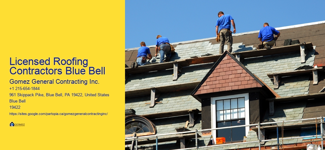 Licensed Roofing Contractors Blue Bell