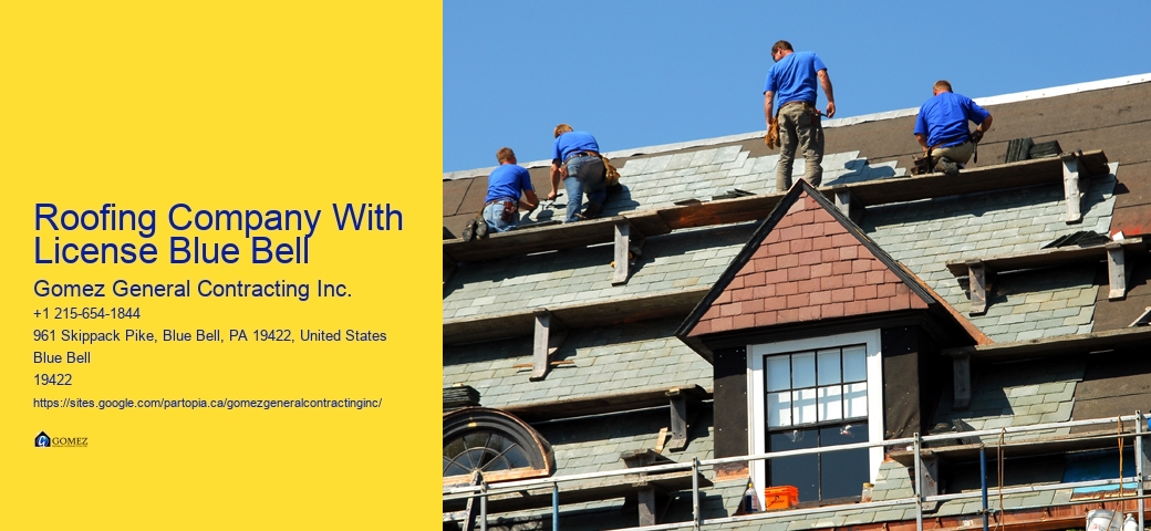 Roofing Company With License Blue Bell