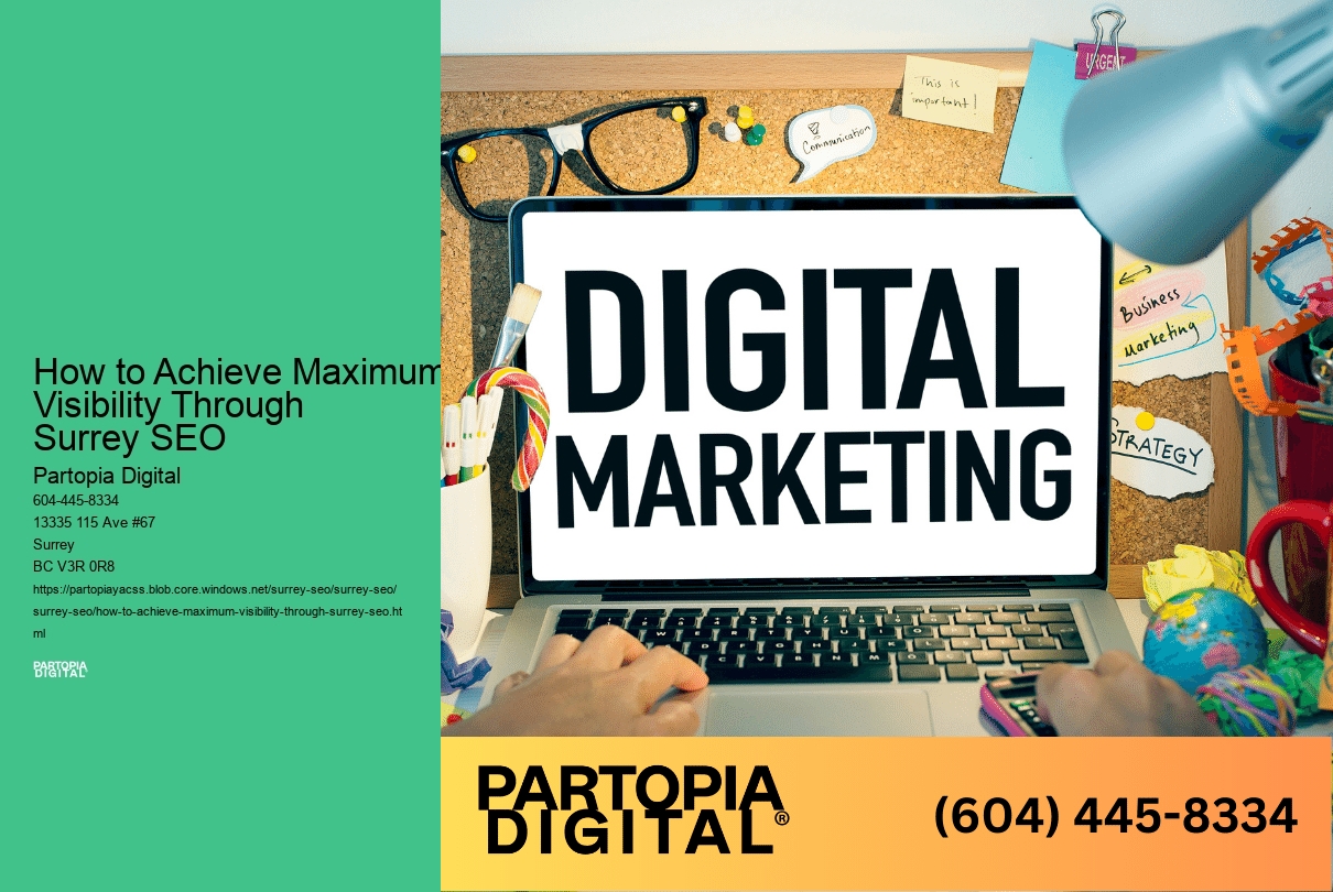 How to Achieve Maximum Visibility Through Surrey SEO 