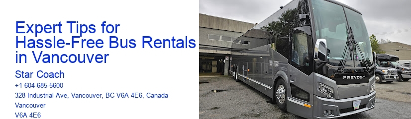 Expert Tips for Hassle-Free Bus Rentals in Vancouver