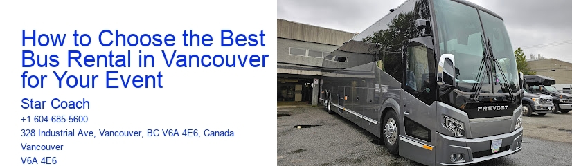 How to Choose the Best Bus Rental in Vancouver for Your Event