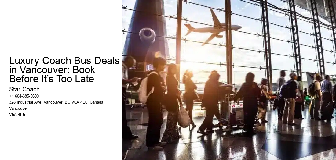 Luxury Coach Bus Deals in Vancouver: Book Before It’s Too Late