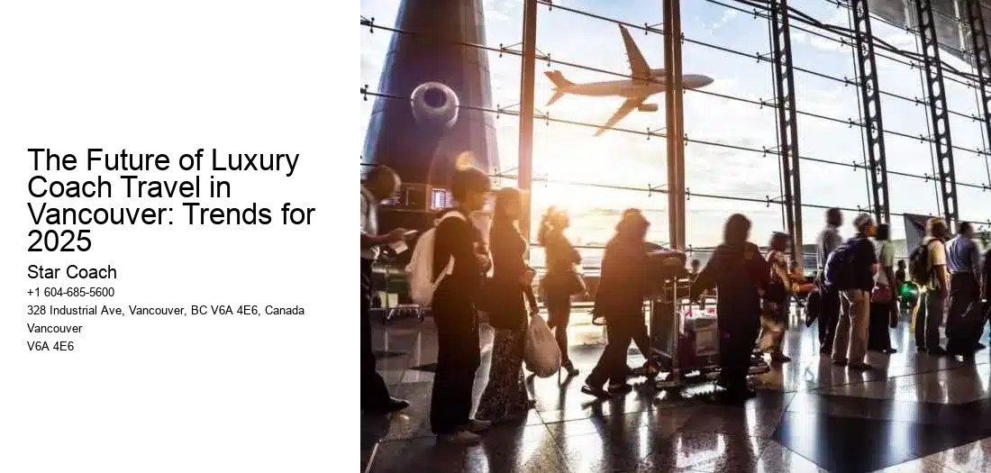 The Future of Luxury Coach Travel in Vancouver: Trends for 2025