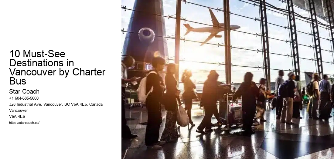 10 Must-See Destinations in Vancouver by Charter Bus