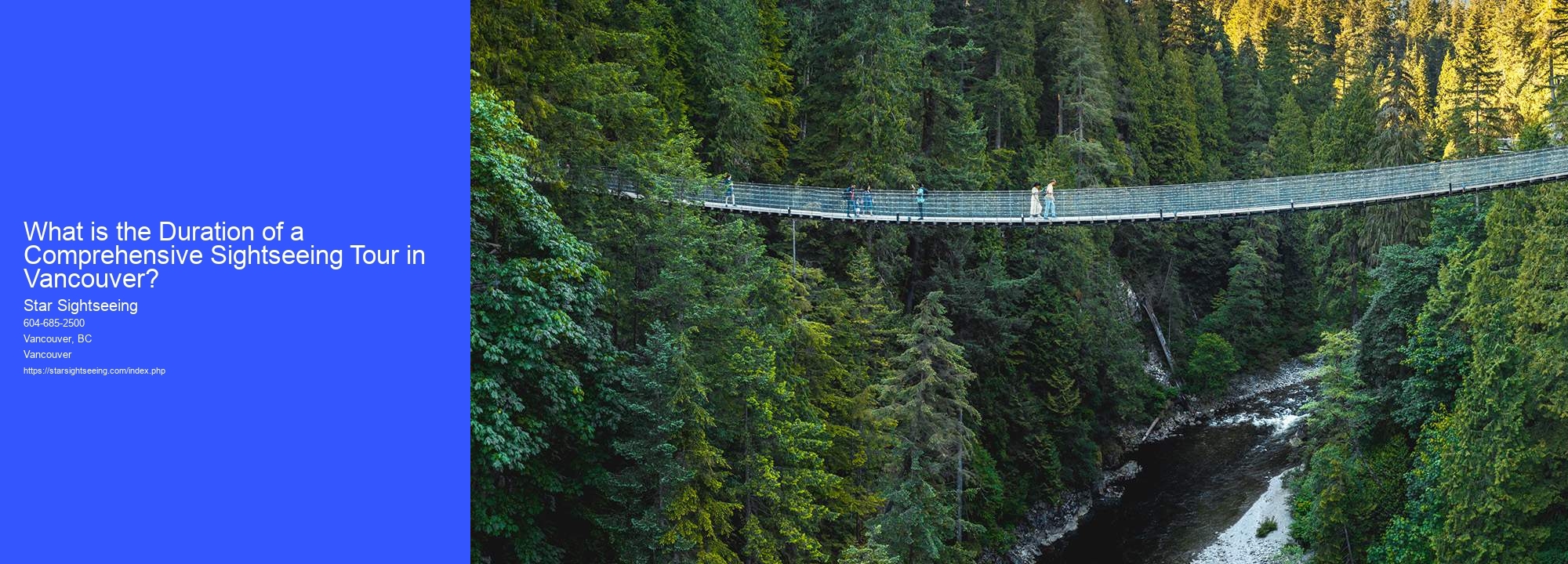 What is the Duration of a Comprehensive Sightseeing Tour in Vancouver?